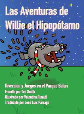 Las Aventuras de Willie el Hipoptamo: Diversin y Juegos en el Parque Safari