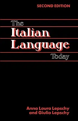 Az olasz nyelv ma, 2. kiadás - The Italian Language Today, 2nd Edition