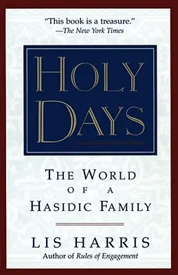 Szent napok: A haszid család világa - Holy Days: The World of the Hasidic Family