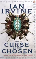 Átok a kiválasztottakon - A könnyek éneke, második kötet (Három világ regénye) - Curse On The Chosen - The Song of the Tears, Volume Two (A Three Worlds Novel)