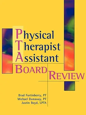 Fizikoterápiás asszisztens Board Review - Physical Therapy Assistant Board Review