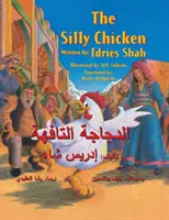 A buta csirke: Angol-arab kiadás - The Silly Chicken: English-Arabic Edition