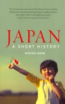 Japán: Japán: Egy rövid történelem - Japan: A Short History