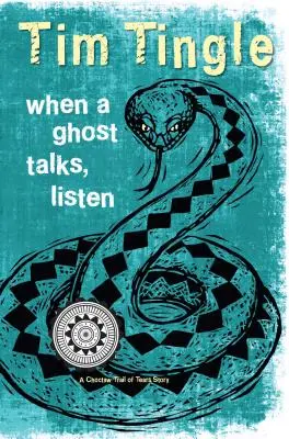 Amikor egy szellem beszél, hallgasd meg: A Choctaw Trail of Tears története - When a Ghost Talks, Listen: A Choctaw Trail of Tears Story