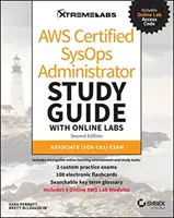 Aws Certified Sysops Administrator Study Guide with Online Labs: Associate (Soa-C01) vizsga - Aws Certified Sysops Administrator Study Guide with Online Labs: Associate (Soa-C01) Exam