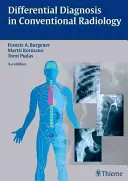 Differenciáldiagnózis a hagyományos radiológiában - Differential Diagnosis in Conventional Radiology