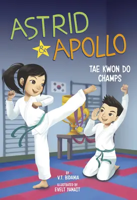 Astrid és Apollo, a Tae Kwon Do bajnokok - Astrid and Apollo, Tae Kwon Do Champs