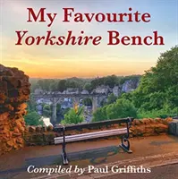 Kedvenc yorkshire-i padom - My Favourite Yorkshire Bench