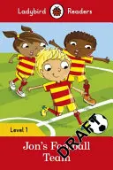 Jon focicsapata - Ladybird Readers 1. szint - Jon's Football Team - Ladybird Readers Level 1