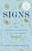 Jelek: A világegyetem titkos nyelve - Signs: The Secret Language of the Universe