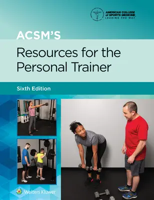 Acsm forrásai a személyi edzők számára - Acsm's Resources for the Personal Trainer