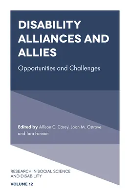 Fogyatékossági szövetségek és szövetségesek: Lehetőségek és kihívások - Disability Alliances and Allies: Opportunities and Challenges