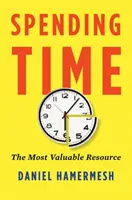 Időtöltés: A legértékesebb erőforrás - Spending Time: The Most Valuable Resource