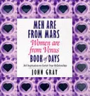 A férfiak a Marsról, a nők a Vénuszról A napok könyve - Men Are From Mars, Women Are From Venus Book Of Days