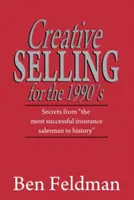 Kreatív értékesítés az 1990-es években - Creative Selling for the 1990's