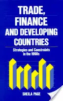 Kereskedelem, pénzügyek és fejlődő országok: Stratégiák és korlátok az 1990-es években - Trade, Finance, and Developing Countries: Strategies and Constraints in the 1990s