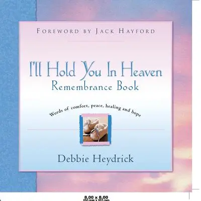 Majd a mennyben tartalak emlékkönyv - I'll Hold You In Heaven Remembrance Book
