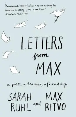 Levelek Max-tól: Egy költő, egy tanár, egy barátság - Letters from Max: A Poet, a Teacher, a Friendship