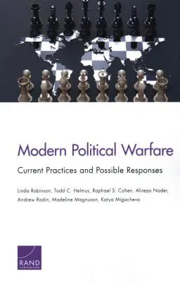 Modern politikai hadviselés: A jelenlegi gyakorlat és lehetséges válaszok - Modern Political Warfare: Current Practices and Possible Responses