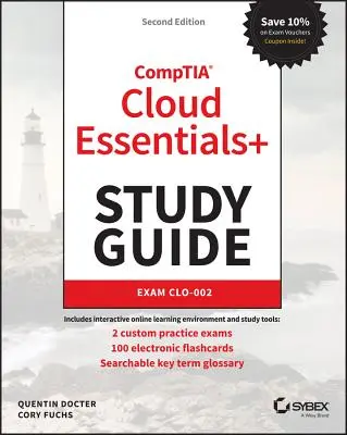 Comptia Cloud Essentials+ tanulmányi útmutató: Clo-002 vizsga - Comptia Cloud Essentials+ Study Guide: Exam Clo-002