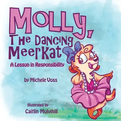 Molly, a táncoló földimalac - Molly, The Dancing Meerkat