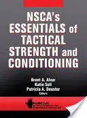 Nsca's Essentials of Tactical Strength and Conditioning (A taktikai erőnlét és kondicionálás alapjai) - Nsca's Essentials of Tactical Strength and Conditioning