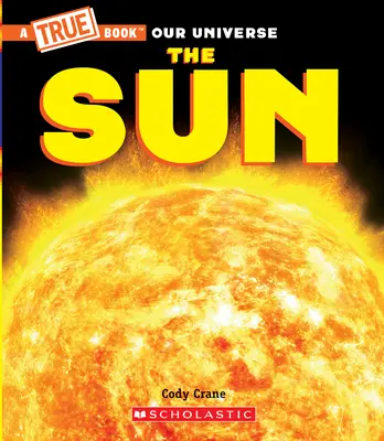 A Nap (egy igaz könyv) - The Sun (a True Book)