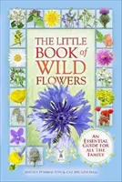 Vadvirágok kis könyve - Little Book of Wild Flowers