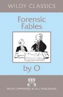 Törvényszéki mesék O - Forensic Fables by O