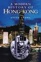 Hongkong újkori története: 1841-1997 - A Modern History of Hong Kong: 1841-1997