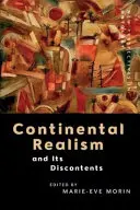 A kontinentális realizmus és elégedetlenségei - Continental Realism and Its Discontents