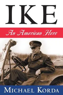 Ike: Ike: Egy amerikai hős - Ike: An American Hero