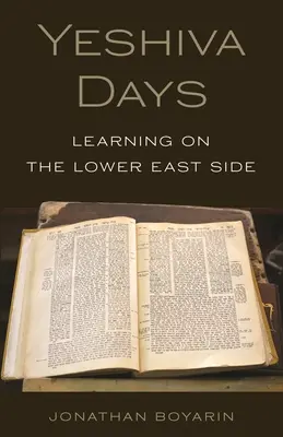 Yeshiva Days: Tanulás a Lower East Side-on - Yeshiva Days: Learning on the Lower East Side