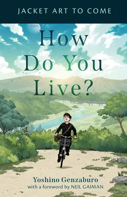 Hogyan élsz? - How Do You Live?