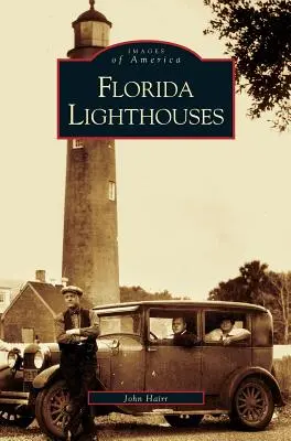 Floridai világítótornyok - Florida Lighthouses