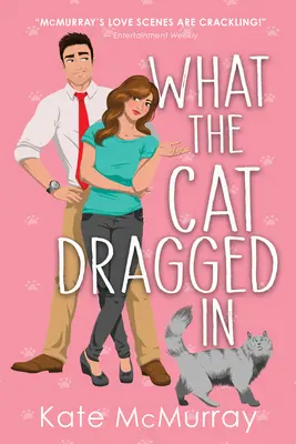 Amit a macska behúzott - What the Cat Dragged in