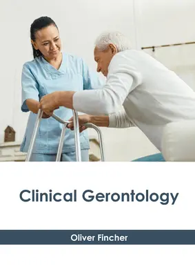 Klinikai gerontológia - Clinical Gerontology