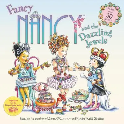 Fancy Nancy és a káprázatos ékszerek - Fancy Nancy and the Dazzling Jewels