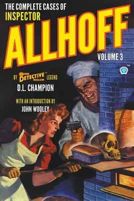 Allhoff felügyelő összes esete, 3. kötet - The Complete Cases of Inspector Allhoff, Volume 3