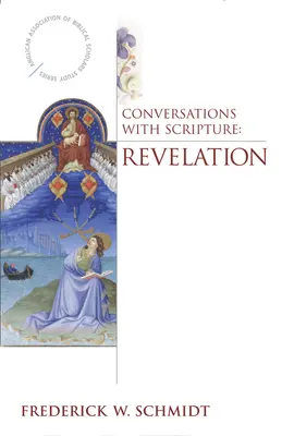 Beszélgetések a Szentírással: Jelenések - Conversations with Scripture: Revelation