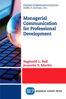 Vezetői kommunikáció a szakmai fejlődésért - Managerial Communication for Professional Development