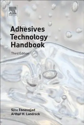 Ragasztóanyag-technológiai kézikönyv - Adhesives Technology Handbook