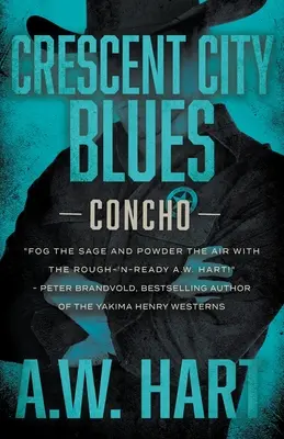 Crescent City Blues: A Contemporary Western Novel