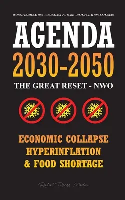 Agenda 2030-2050: NWO - Gazdasági összeomlás, hiperinfláció és élelmiszerhiány - Világuralom - Globalista jövő - De - Agenda 2030-2050: The Great Reset - NWO - Economic Collapse, Hyperinflation and Food Shortage - World Domination - Globalist Future - De