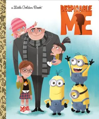 Despicable Me Kis aranykönyv - Despicable Me Little Golden Book