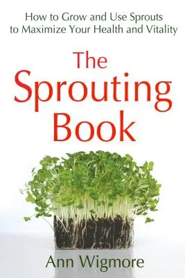 A csíráztatás könyve - The Sprouting Book