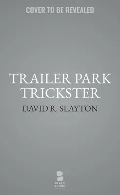 Trailer Park Trickster