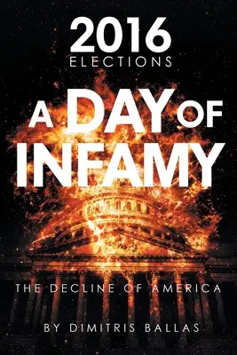 A gyalázatos nap: Amerika hanyatlása - A Day of Infamy: The Decline of America