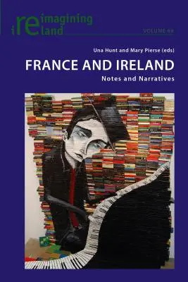 Franciaország és Írország: Megjegyzések és elbeszélések - France and Ireland: Notes and Narratives