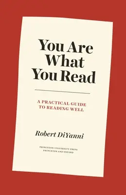 Az vagy, amit olvasol: Gyakorlati útmutató a jó olvasáshoz - You Are What You Read: A Practical Guide to Reading Well